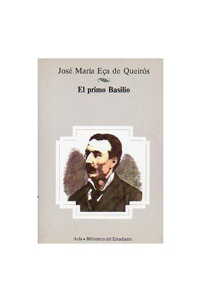 El primo Basilio - JOSÉ MARÍA EÇA DE QUEIRÓS.
